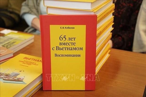 The book titled “Memories of 65 years with Vietnam” by Evgeny V. Kobelev (Photo: VNA)