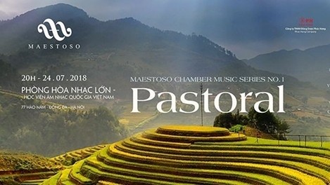 July 23-29: Maestoso Chamber Music Concert Series No. 1 “Pastoral” in Hanoi