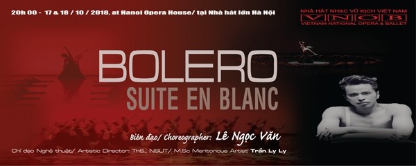 October 15-21: A Night of Ballet “Bolero & Suite en Blanc” in Hanoi