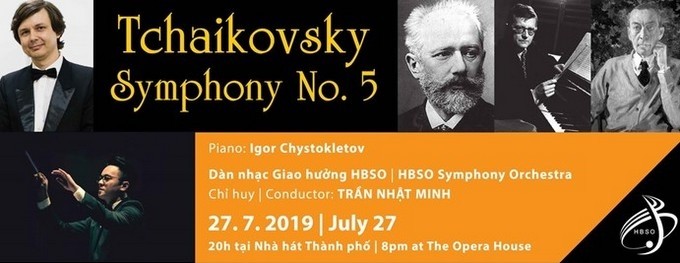 July 29 – August 4: Concert ‘Tchaikovsky Symphony No.5’ in Ho Chi Minh City