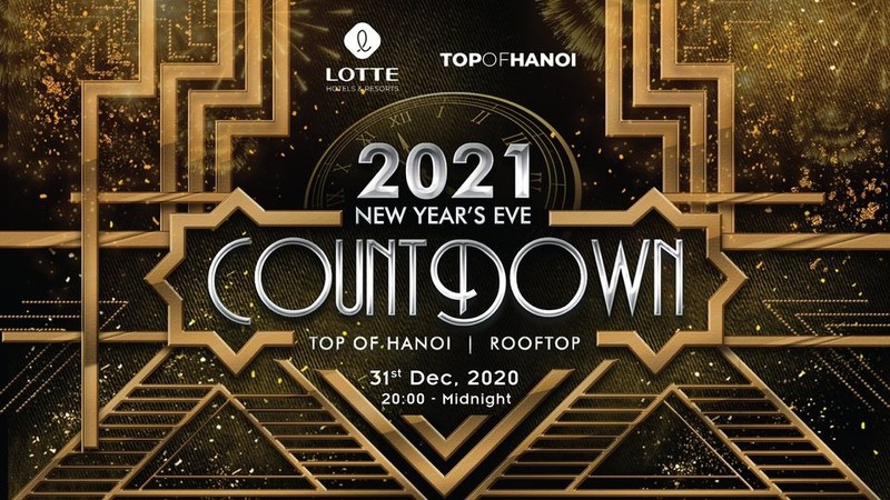 December 28 - January 3, 2021: Top of Hanoi: Countdown to 2021